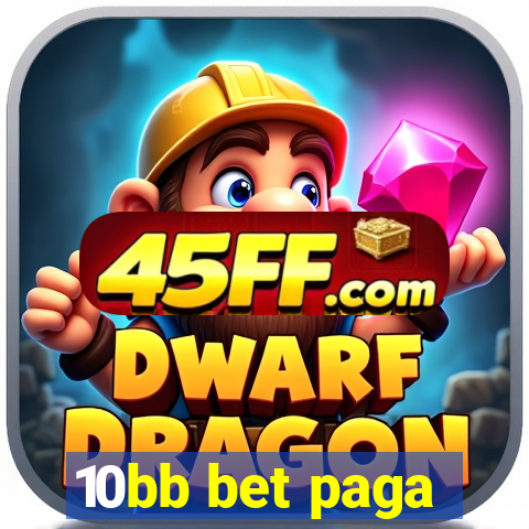 10bb bet paga